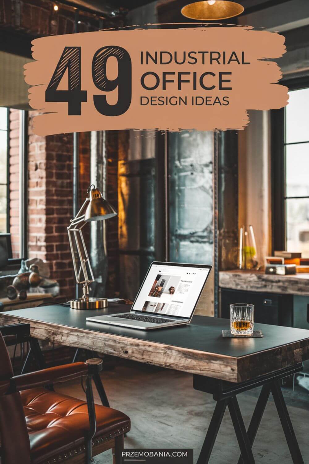 49 Industrial Office Design Ideas for Your Cozy Home