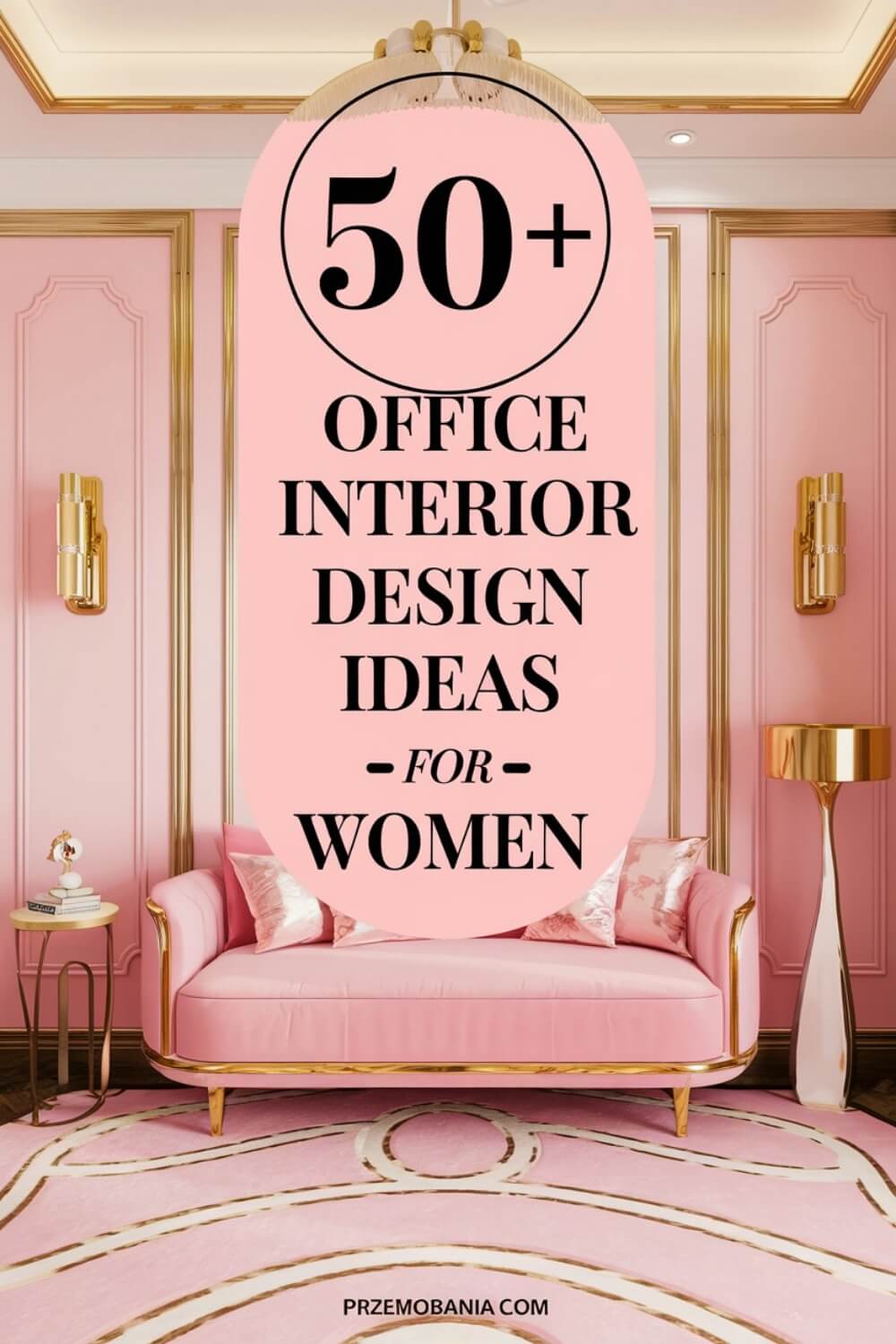 50+ Office Interior Design Ideas for Women