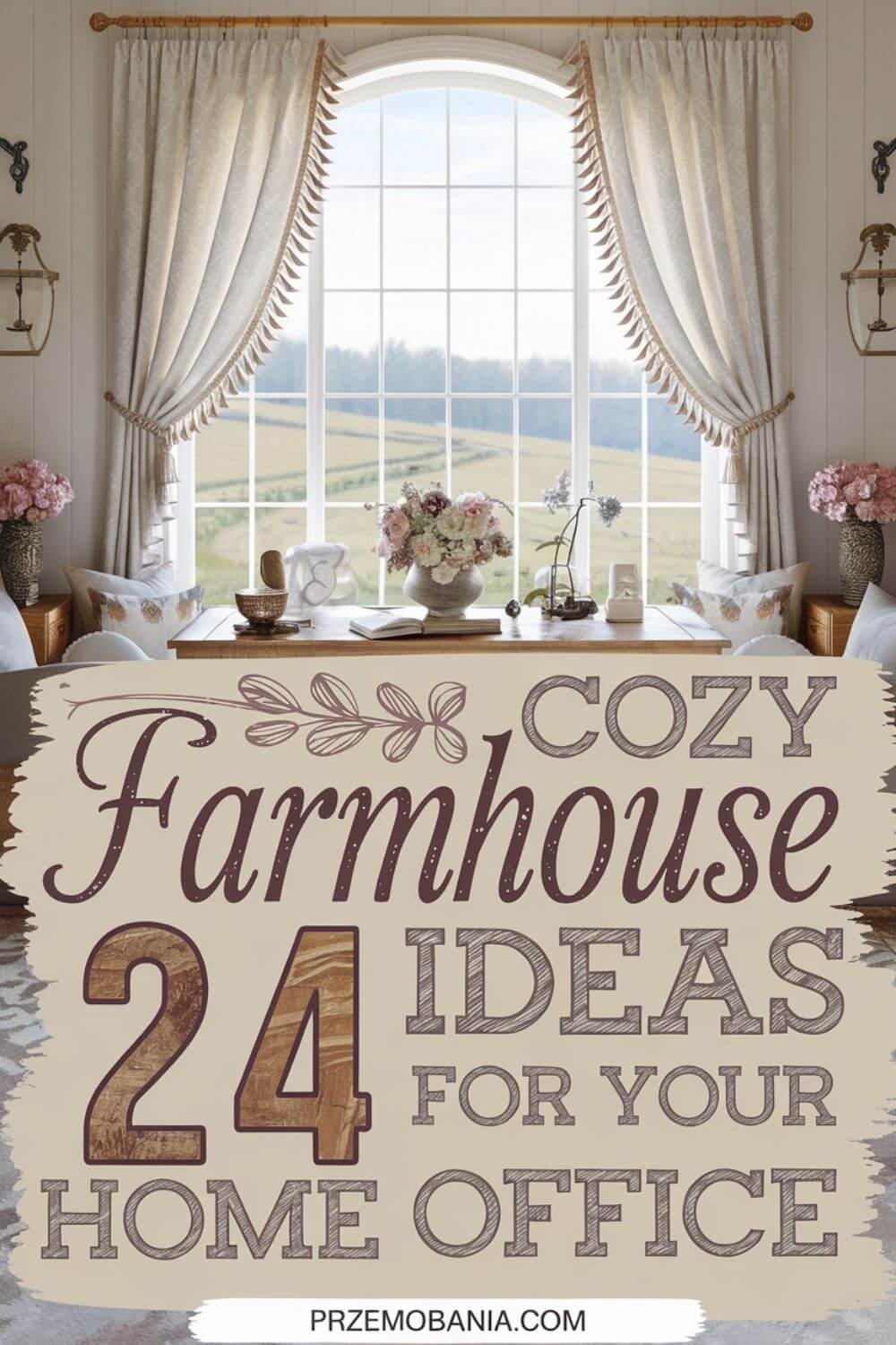 24 Cozy Farmhouse Decor Ideas for Your Home Office