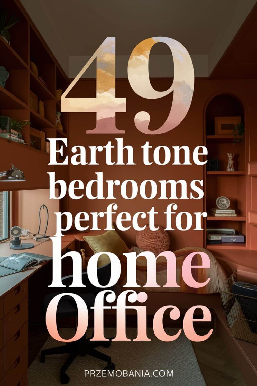 49 Earth Tone Bedrooms Perfect for Home Office