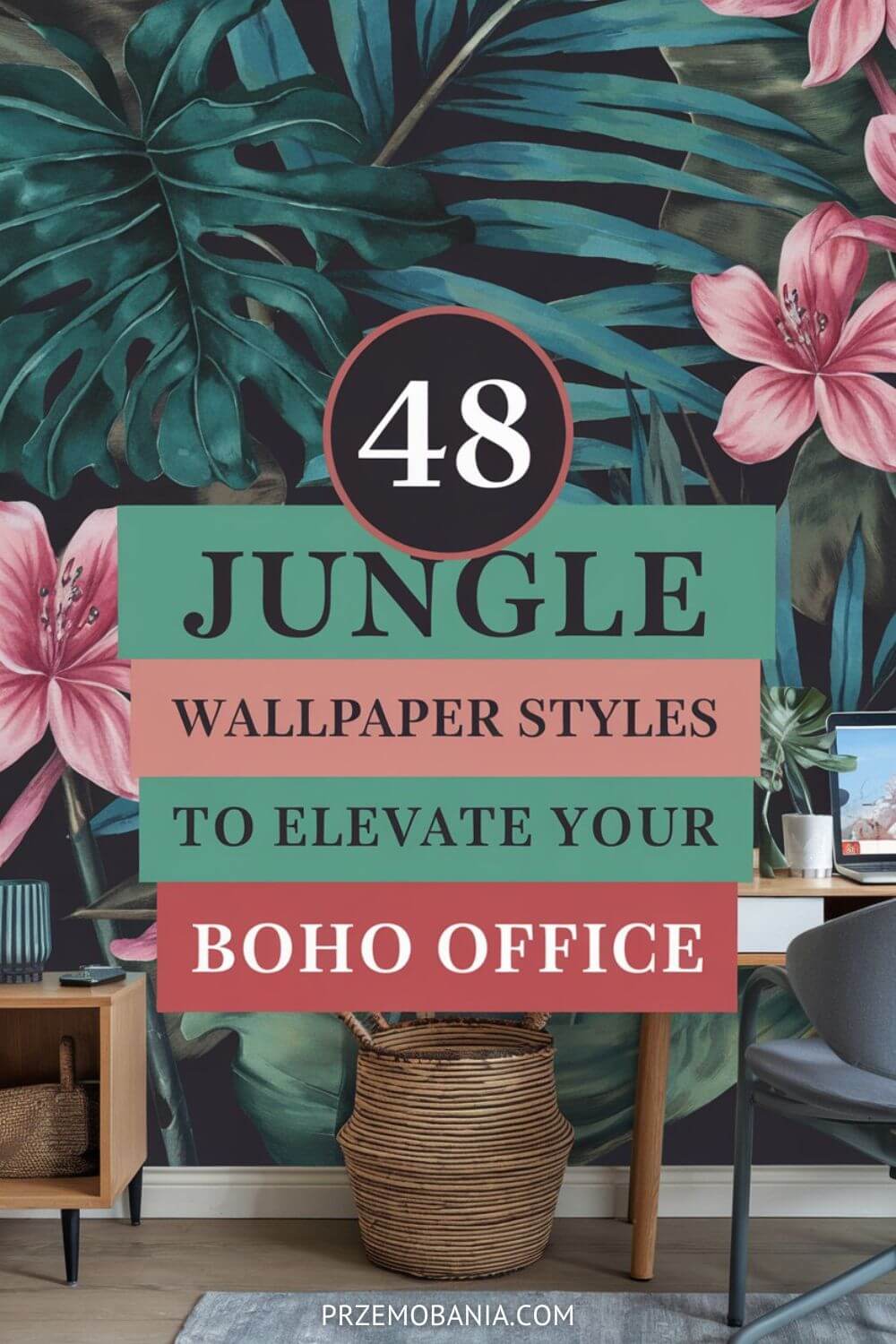 48 Jungle Wallpaper Styles to Elevate Your Boho Office