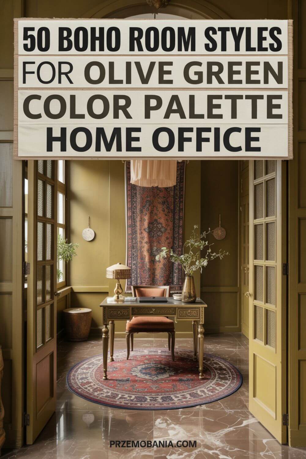 50 Boho Room Styles for Olive Green Color Palette Home Office