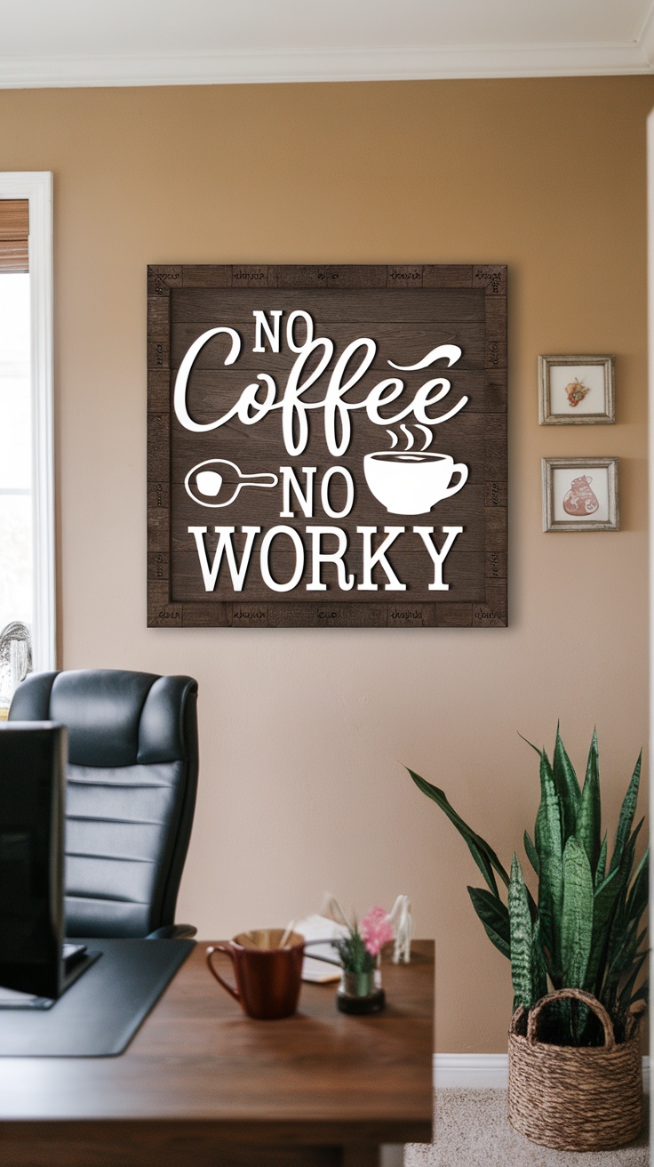 A cozy home office with a wall featuring various inspirational coffee quotes.