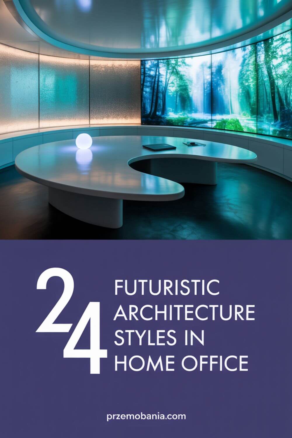 24+ Futuristic Architecture Styles to Transform Your Home Office