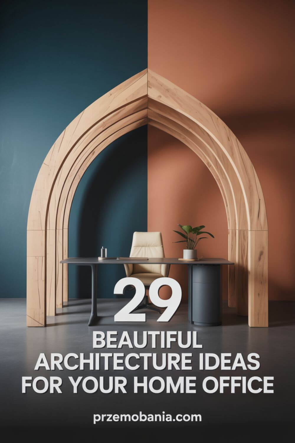29 Beautiful Architecture Ideas for Your Home Office Design
