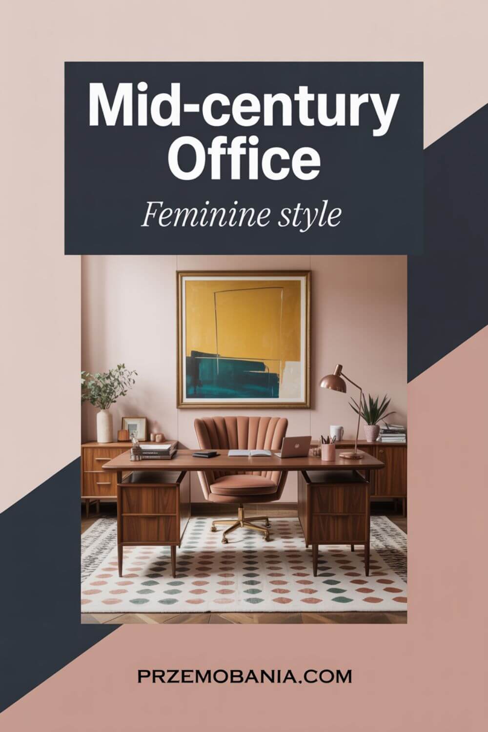 Feminine Mid-Century Office 8