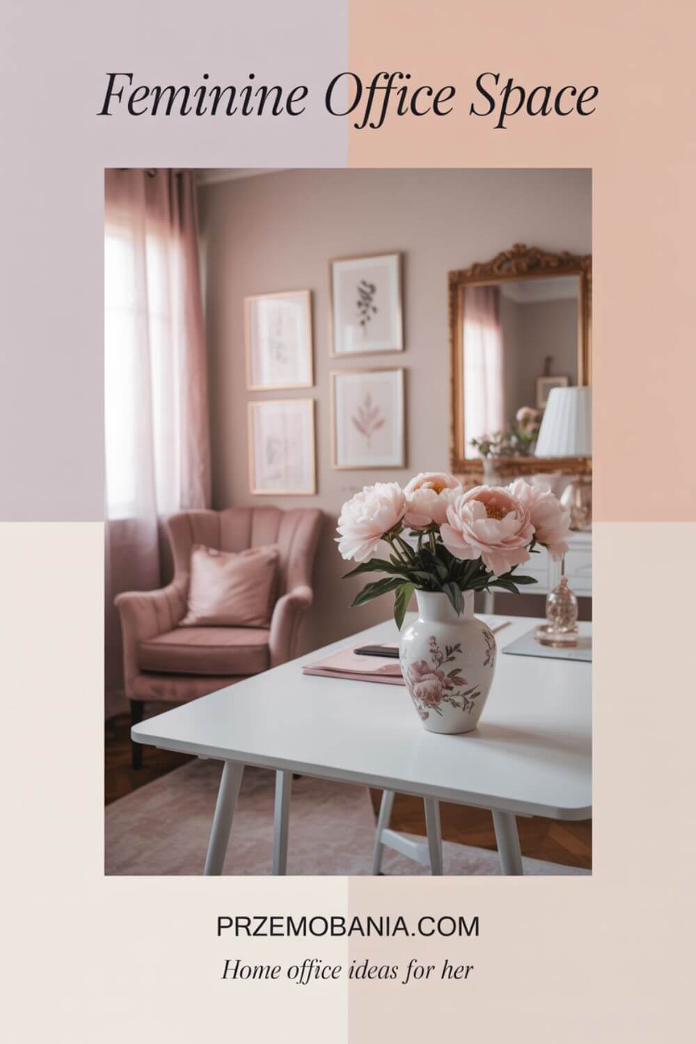 Elegant Feminine Workspace
