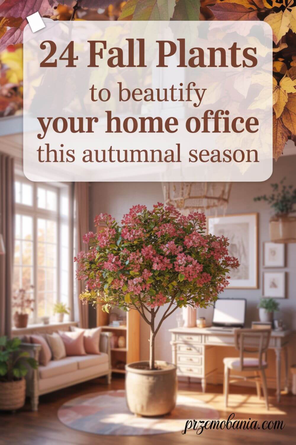 24 Fall Plants to Beautify Your Home Office This Autumn Season pin 7