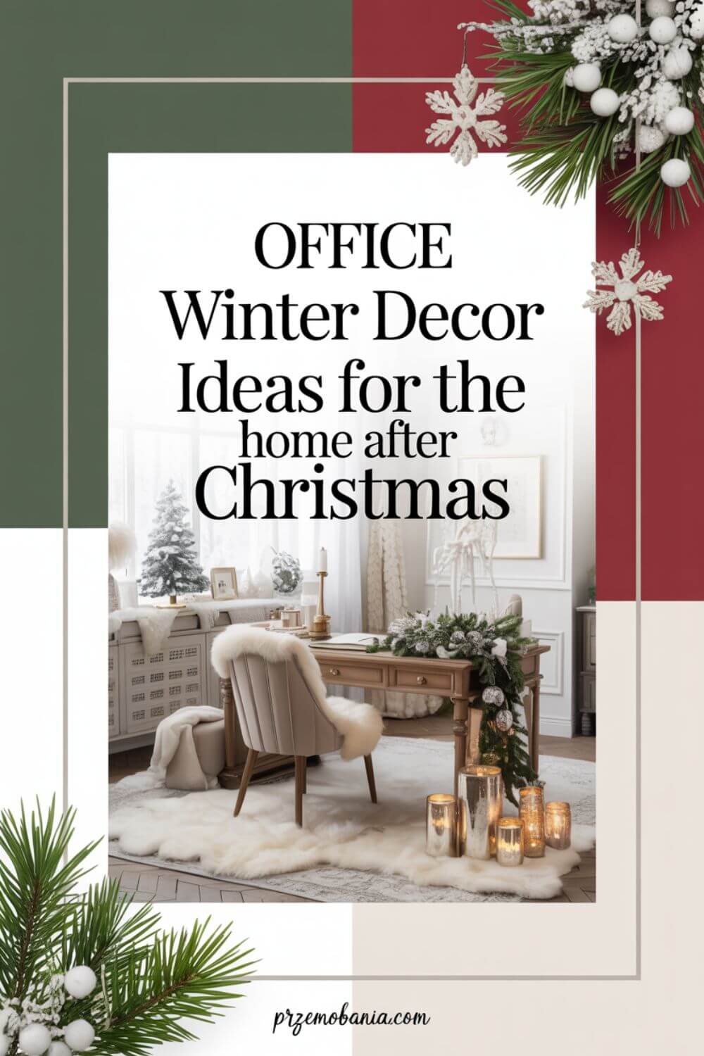 Office Winter Decor Ideas for the Home After Christmas