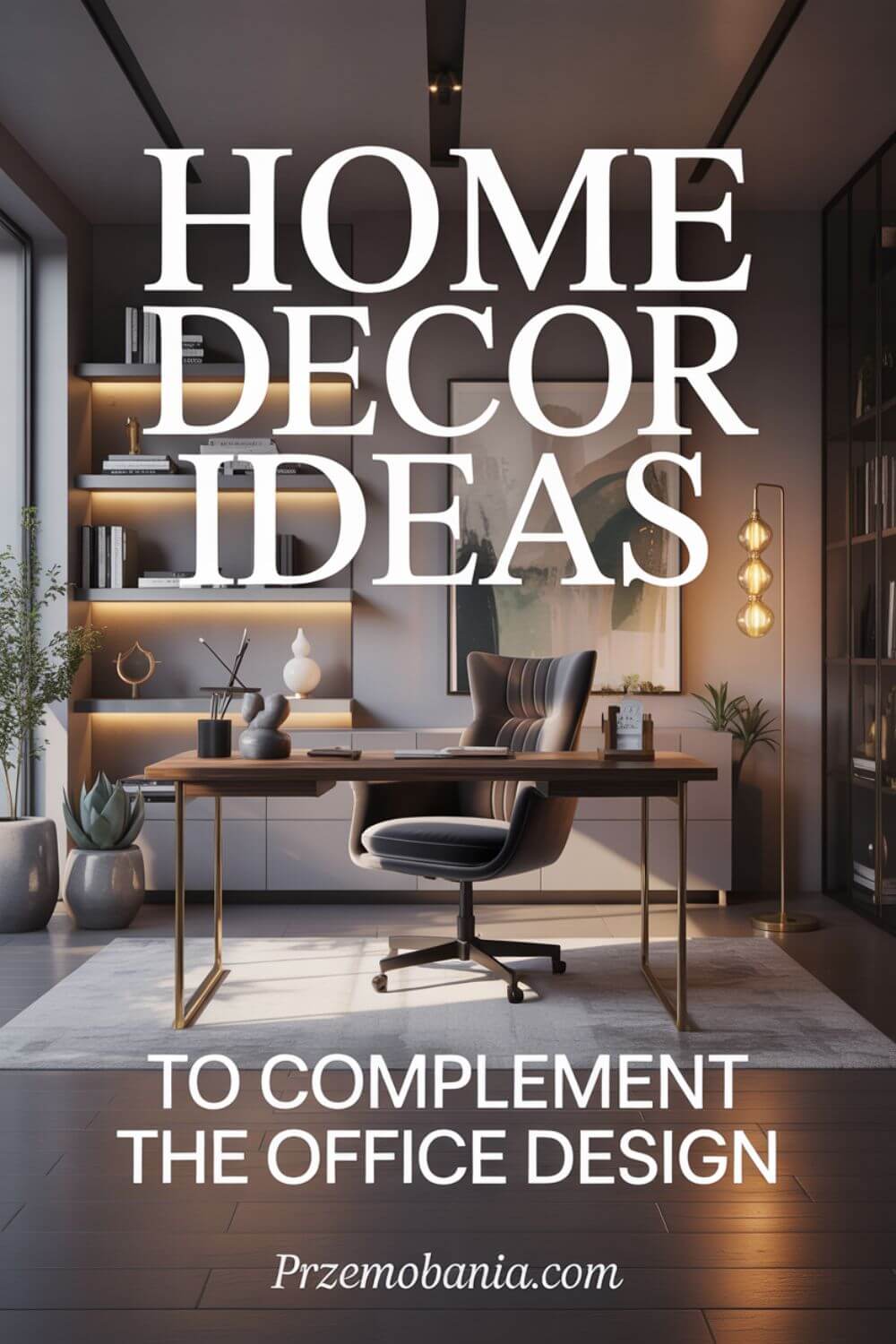 Home Decor Ideas to Complement the Office Design 1