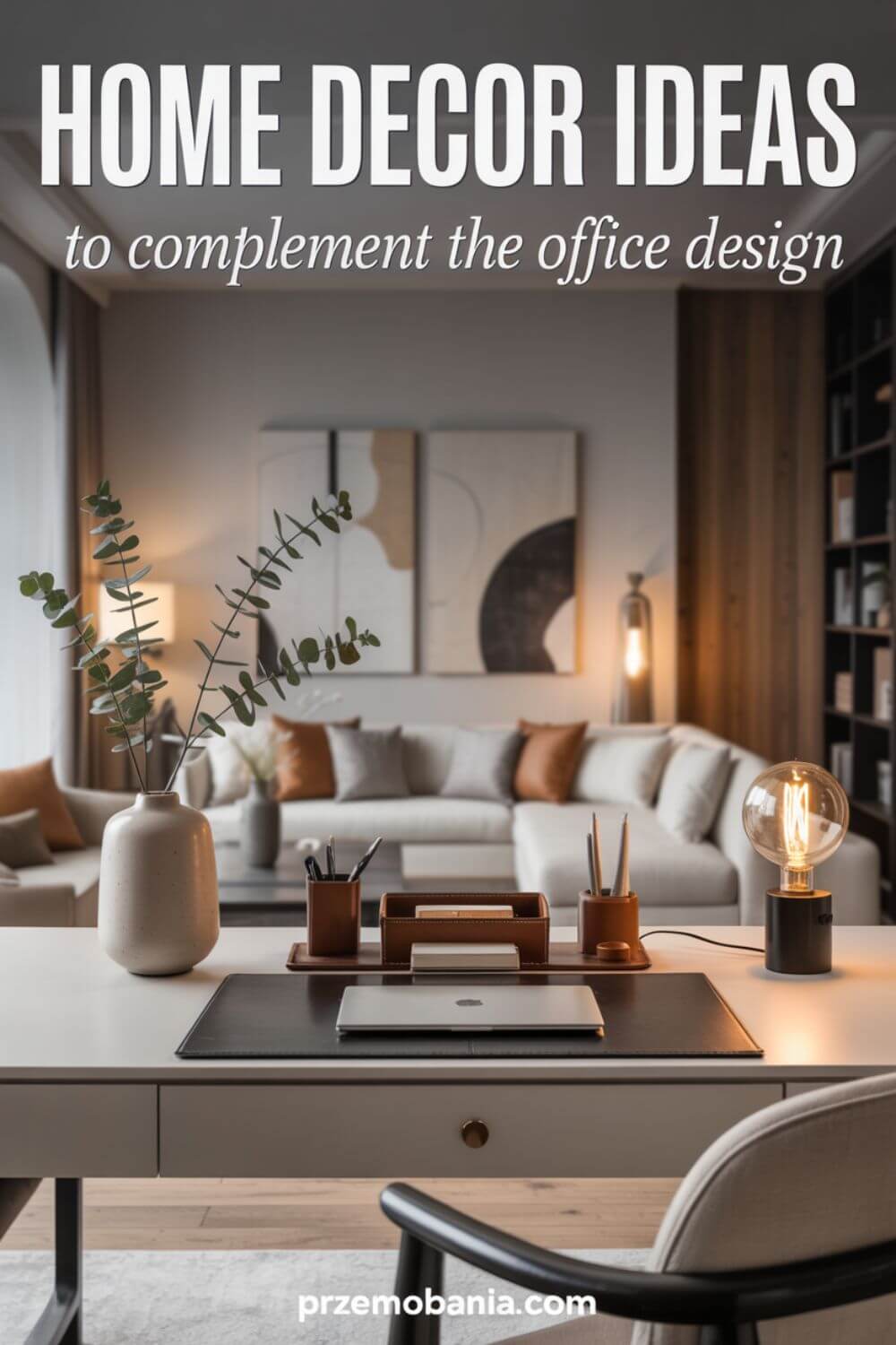 Home Decor Ideas to Complement the Office Design 3
