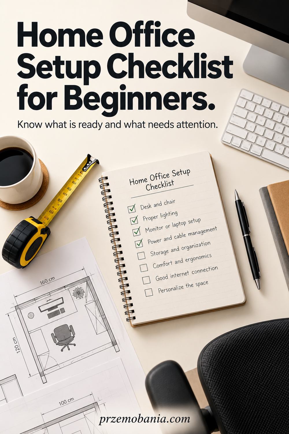 Home Office Setup Checklist for Beginners: an overhead view of a workspace planning checklist.