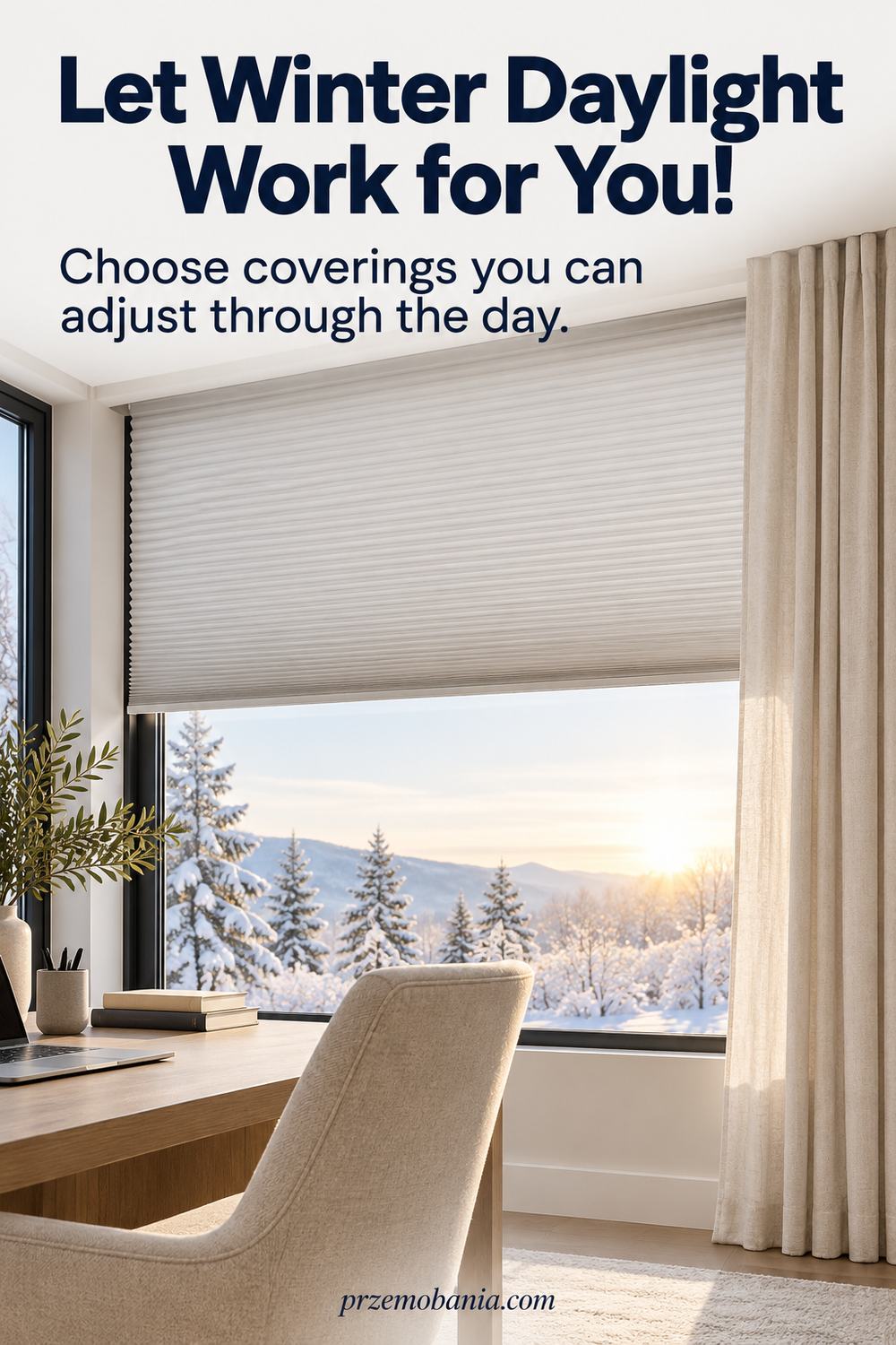 Winter Home Office Window Treatments
